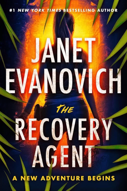 The Recovery Agent (Gabriela Rose #1) by Janet Evanovich