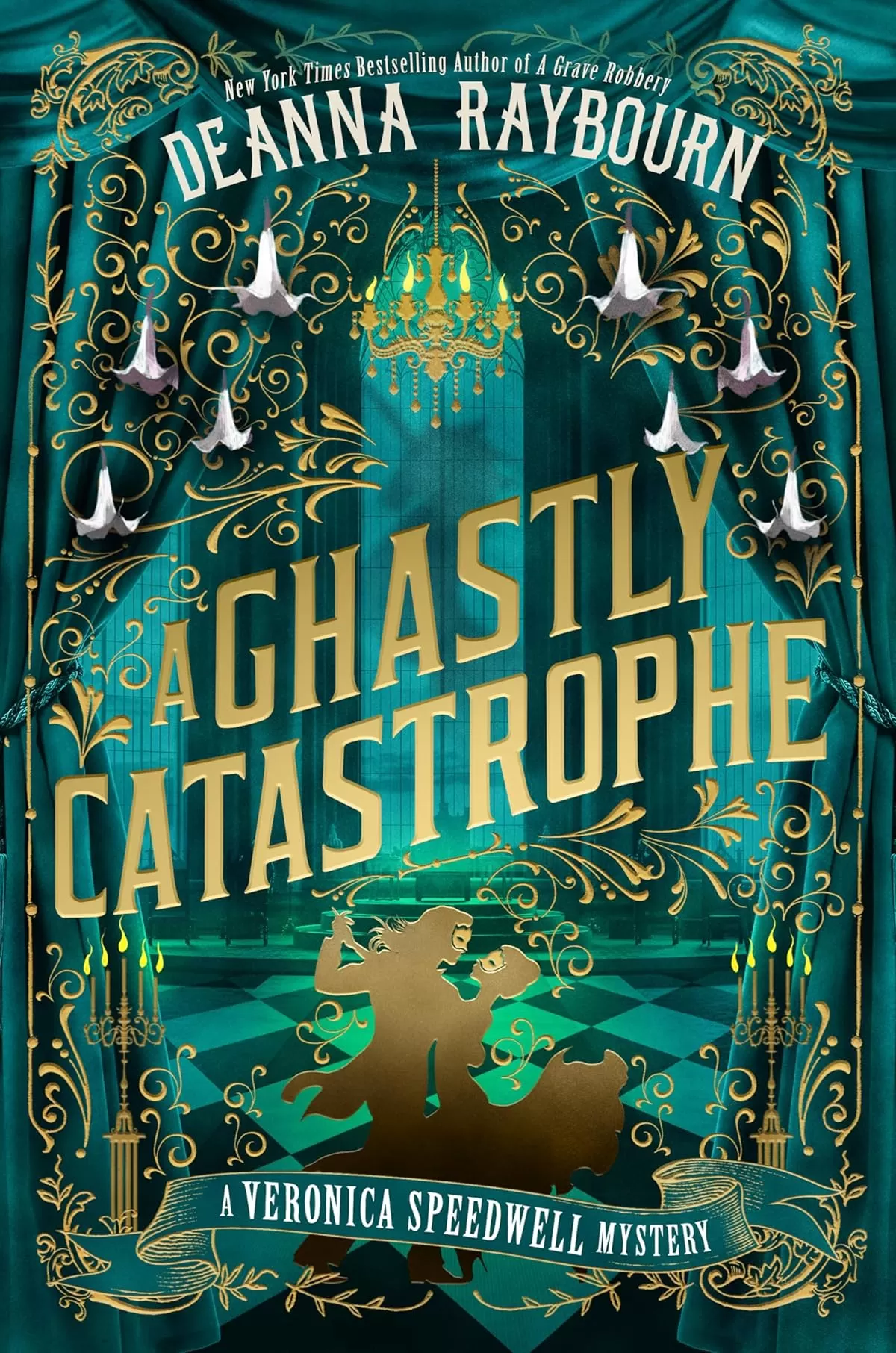 A Ghastly Catastrophe (Veronica Speedwell Mysteries #10) by Deanna Raybourn