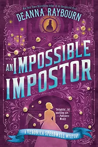 An Impossible Impostor (Veronica Speedwell Mysteries #7) by Deanna Raybourn