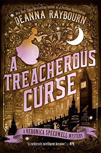 A Treacherous Curse (Veronica Speedwell Mysteries #3) by Deanna Raybourn