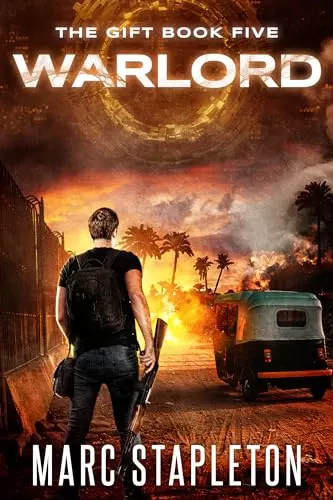 Warlord (The Gift #5) by Marc Stapleton
