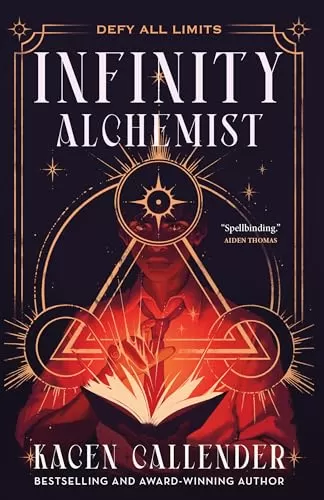 Infinity Alchemist (Infinity Alchemist #1) by Kacen Callender