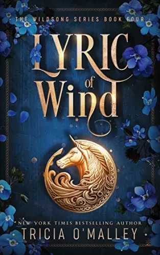 Lyric of Wind (The Wildsong Series #4) by Tricia O'Malley