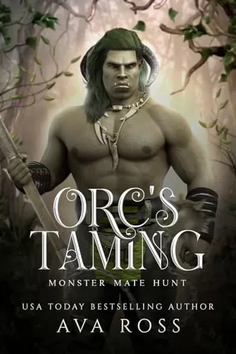 Orc's Taming (Monster Mate Hunt #5) by Ava Ross