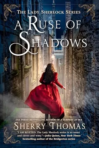 A Ruse of Shadows (The Lady Sherlock #8) by Sherry Thomas