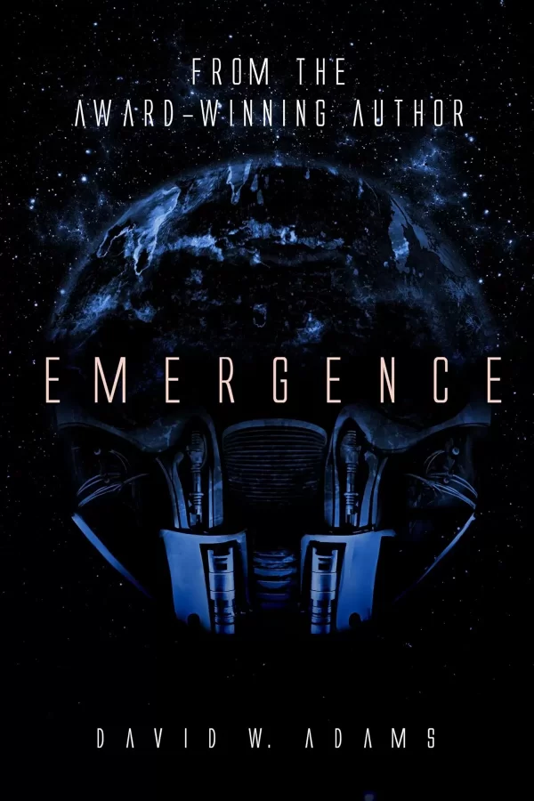 Emergence (The Frozen Planet Saga #3) by David W. Adams