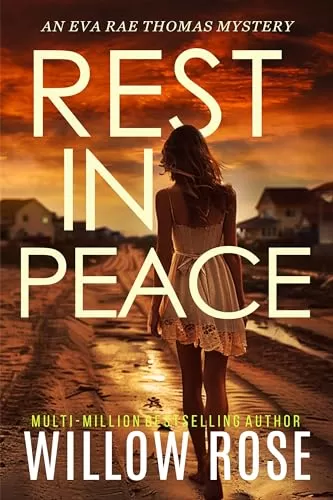 Rest In Peace (Eva Rae Thomas Mystery #15) by Willow Rose