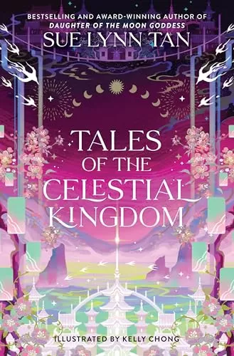 Tales of the Celestial Kingdom (The Celestial Kingdom #3) by Sue Lynn Tan