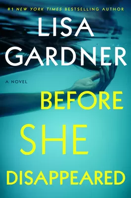 Before She Disappeared (Frankie Elkin #1) by Lisa Gardner