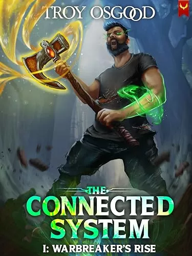 Warbreaker's Rise (The Connected System #1) by Troy Osgood