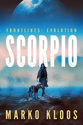 Scorpio (Frontlines: Evolution #1) by Marko Kloos