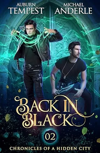 Back in Black (Chronicles Of A Hidden City #2) by Michael Anderle, Auburn Tempest