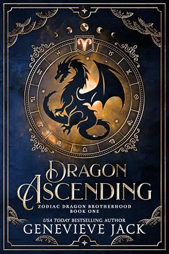 Dragon Ascending (Zodiac Dragon Brotherhood #1) by Genevieve Jack