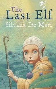 The Last Elf by Silvana de Mari
