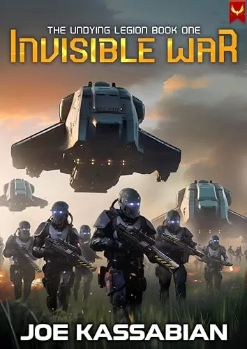 Invisible War (The Undying Legion #1) by Joe Kassabian