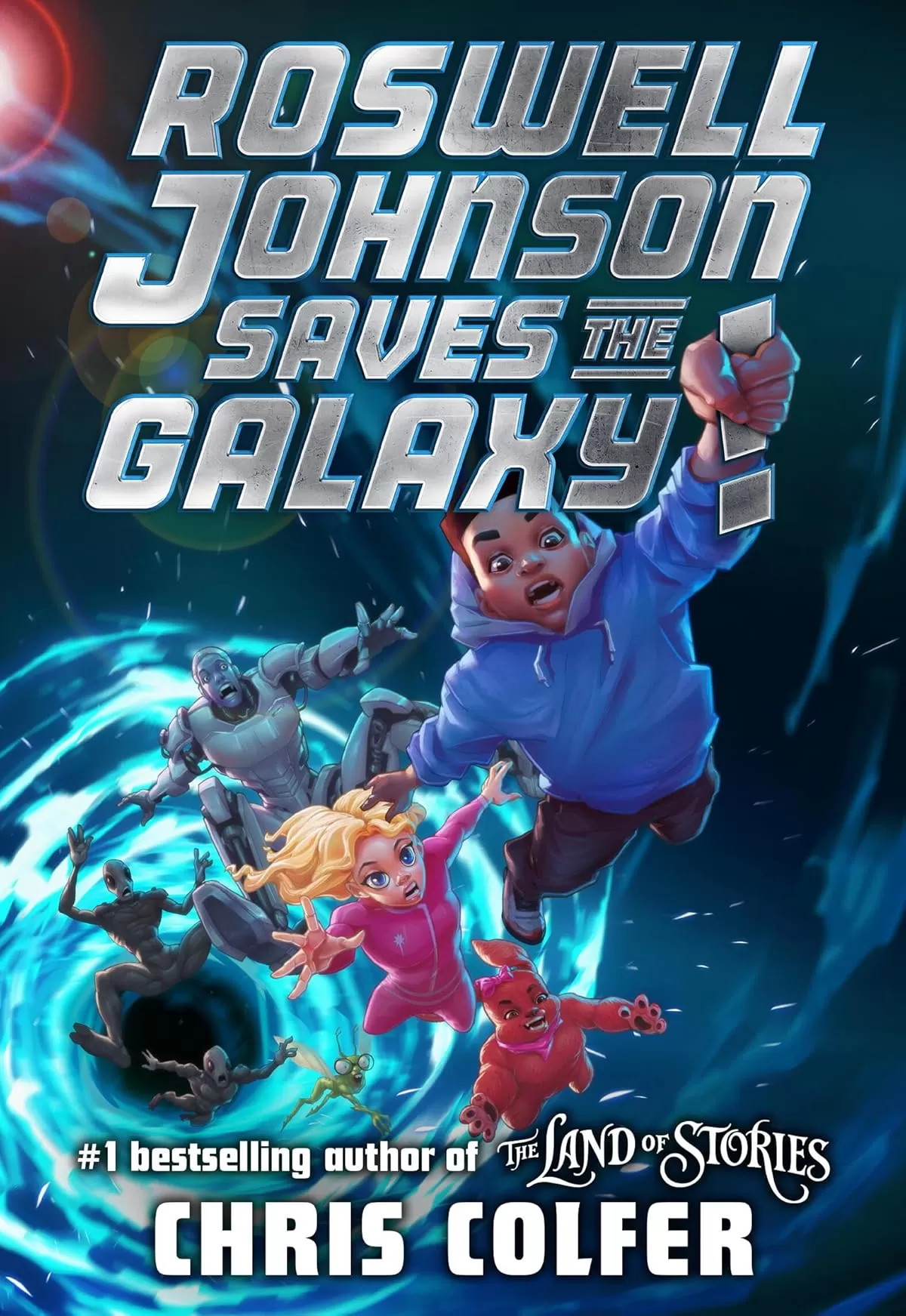 Roswell Johnson Saves the Galaxy! (Roswell Johnson #2) by Chris Colfer
