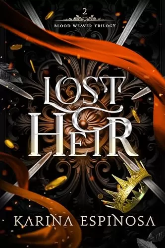 Lost Heir (Blood Weaver Trilogy #2) by Karina Espinosa