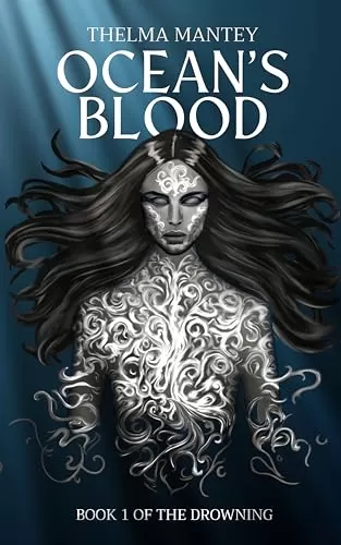 Ocean's Blood (The Drowning #1) by Thelma Mantey