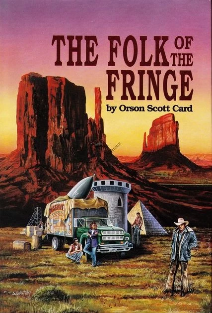 The Folk of the Fringe by Orson Scott Card