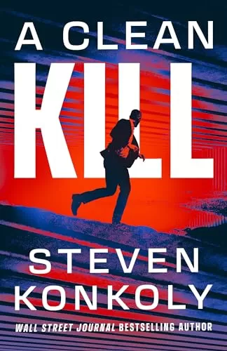 A Clean Kill (Garrett Mann #1) by Steven Konkoly