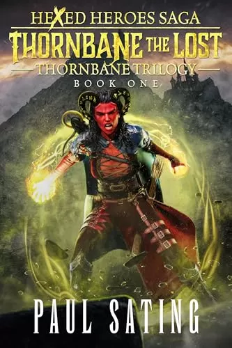 Thornbane The Lost (Thornbane Trilogy #1) by Paul Sating