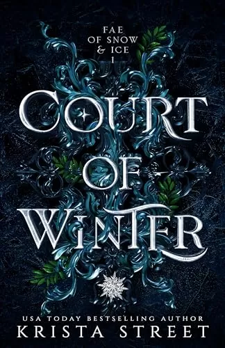 Court of Winter (Fae of Snow & Ice #1) by Krista Street