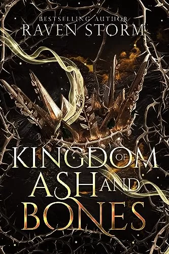 Kingdom of Ashes & Bone (Curse of the Dragons #2) by Raven Storm