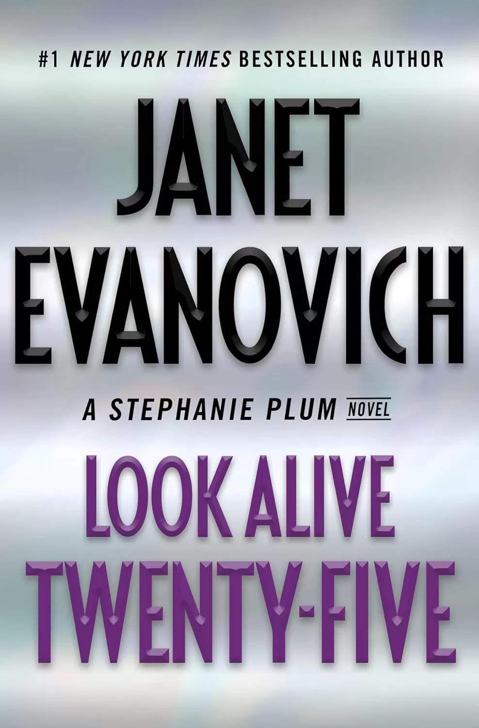 Look Alive Twenty-Five (Stephanie Plum #25) by Janet Evanovich