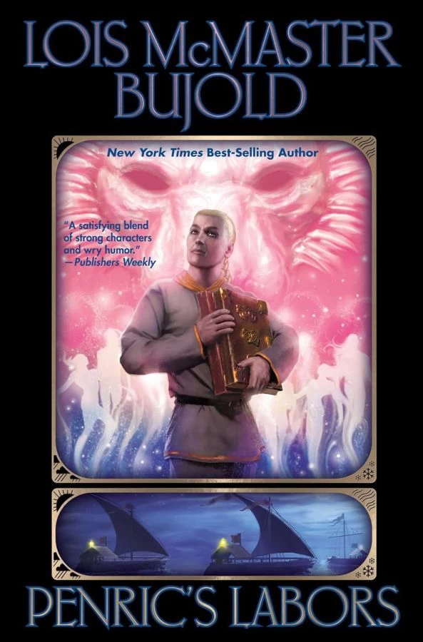 Penric's Labors (Penric and Desdemona (omnibus editions) #3) by Lois McMaster Bujold