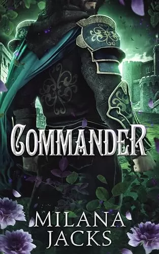 Commander (Fae-ted Kings #4) by Milana Jacks