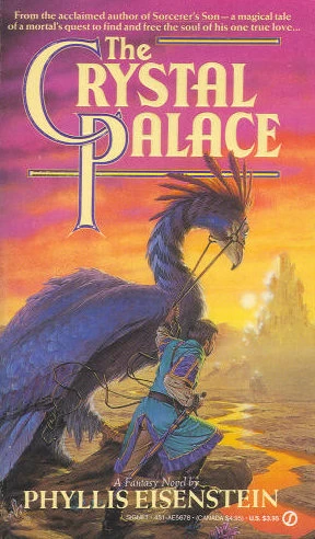 The Crystal Palace (Book of Elementals #2) by Phyllis Eisenstein