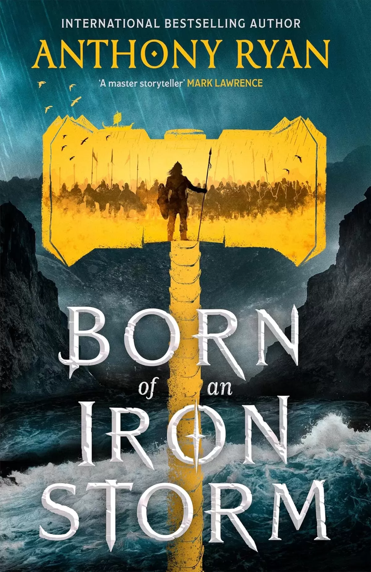 Born of an Iron Storm (Age of Wrath #2) by Anthony Ryan