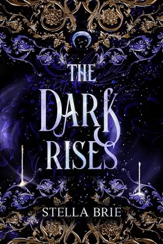 The Dark Rises (The Killian Blade Series #6) by Stella Brie