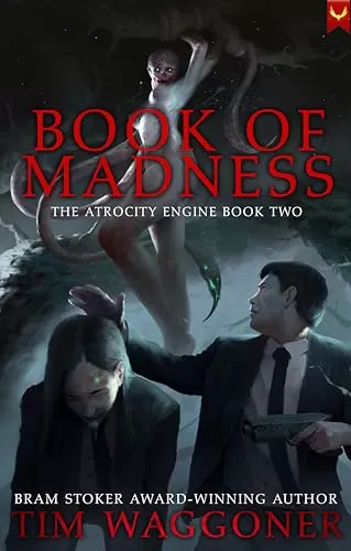Book of Madness (Custodians of the Cosmos #2) by Tim Waggoner