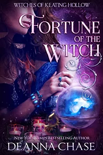 Fortune of the Witch (Witches of Keating Hollow #15) by Deanna Chase