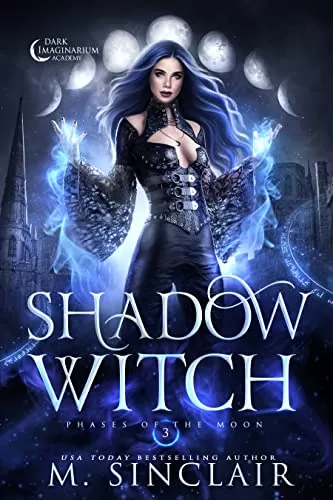 Shadow Witch (Phases of the Moon #3) by M. Sinclair