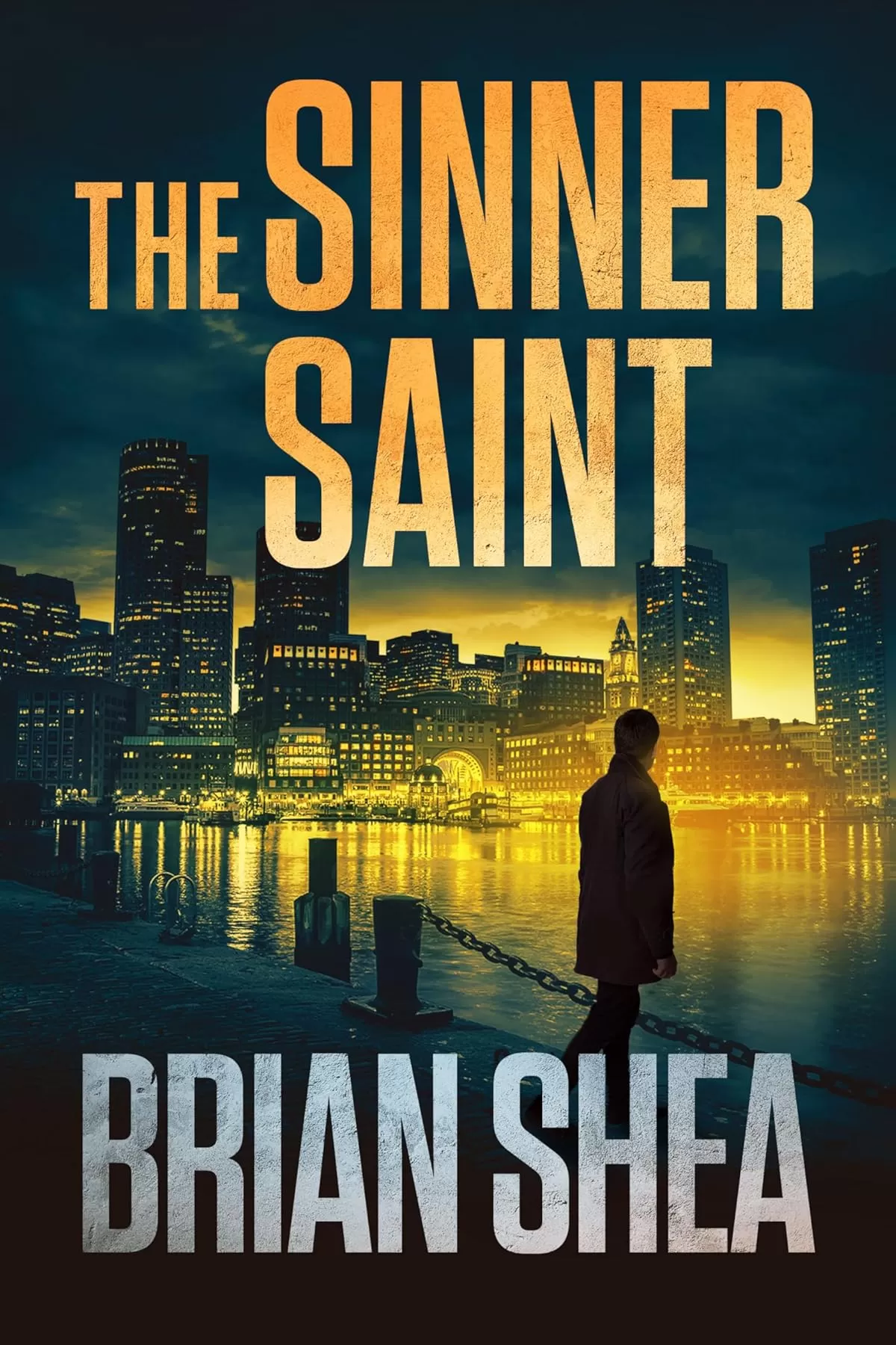 The Sinner Saint (Boston Crime Thriller #7) by Brian Shea