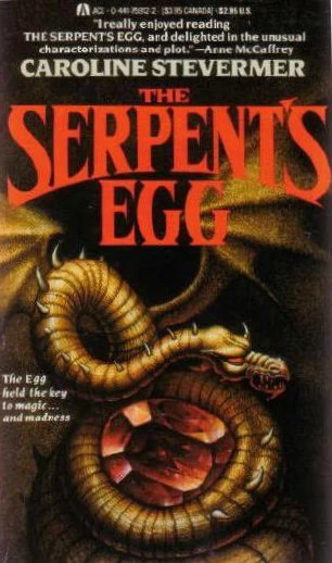 The Serpent's Egg by Caroline Stevermer