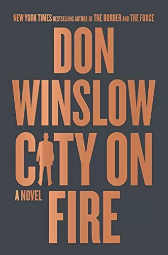 City on Fire (The Danny Ryan Trilogy #1) by Don Winslow