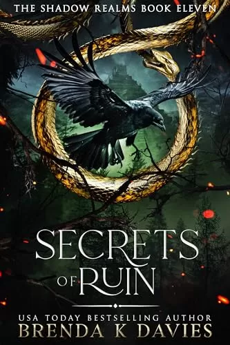 Secrets of Ruin (The Shadow Realms #11) by Brenda K Davies