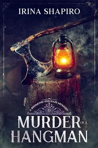 Murder of a Hangman (Redmond and Haze Mysteries #13) by Irina Shapiro