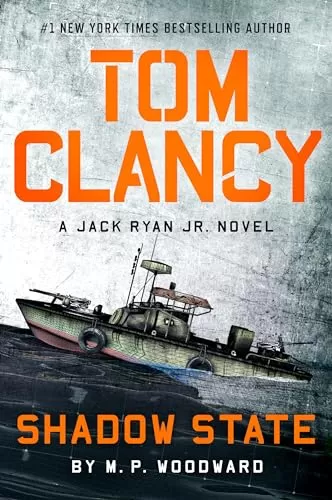 Tom Clancy Shadow State (Jack Ryan Jr. #12) by M.P. Woodward