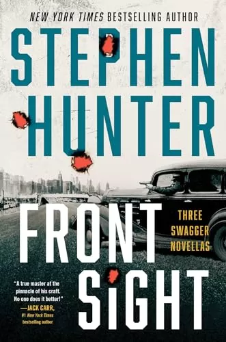 Front Sight (Earl Swagger) by Stephen Hunter