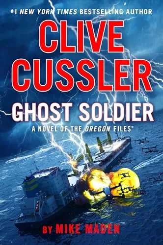 Clive Cussler Ghost Soldier (The Oregon Files #18) by Mike Maden, Clive Cussler