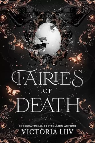 Fairies of Death: Is She the Hunter or the Prey? (Belfean Courts #1) by Victoria Liiv