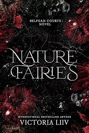 Nature Fairies: You'll Be the Death of Me (Belfean Courts #2) by Victoria Liiv