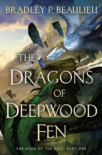 The Dragons of Deepwood Fen