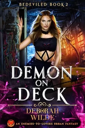Demon on Deck (Bedeviled #2) by Deborah Wilde