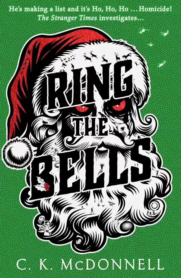 Ring the Bells (Stranger Times #5) by C. K. McDonnell