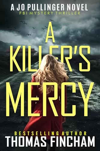 A Killer's Mercy (Jo Pullinger #7) by Thomas Fincham